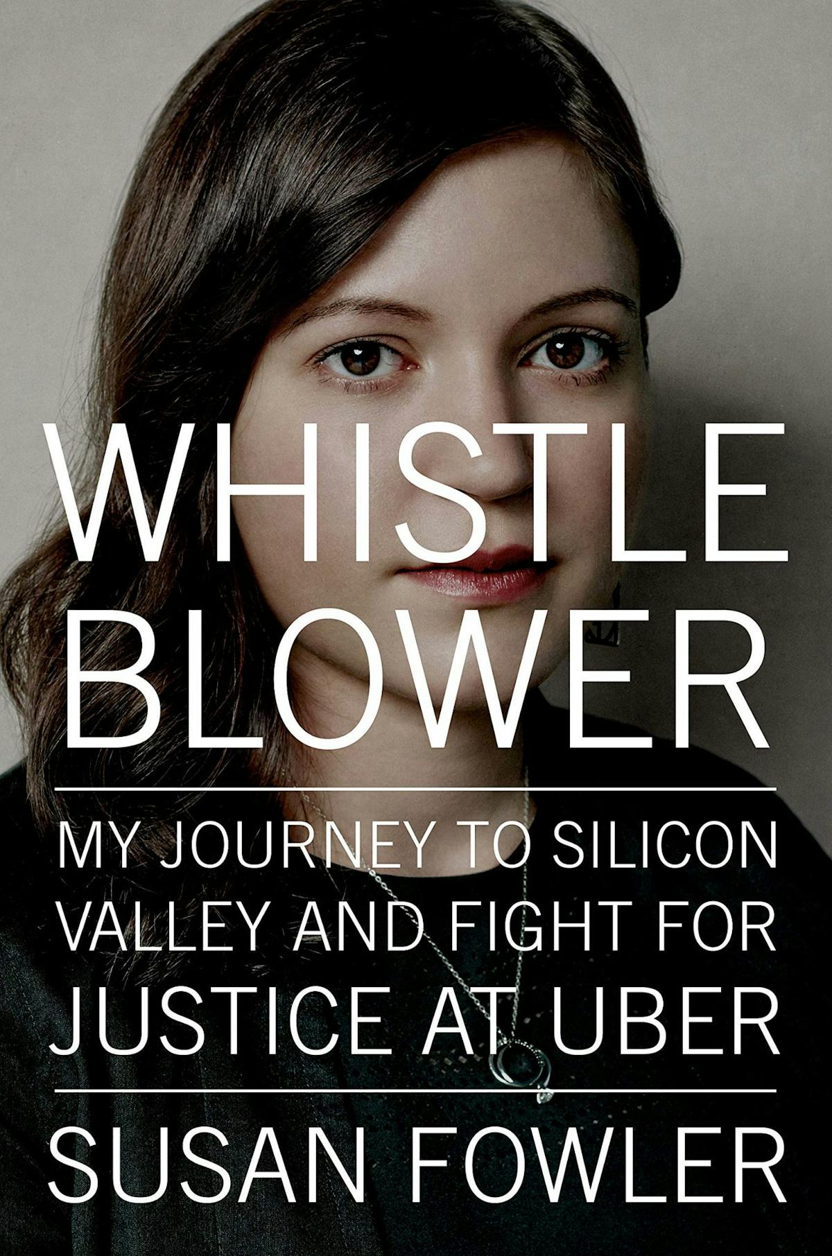 Whistleblower Susan Fowler On Taking On Uber And Igniting Metoo