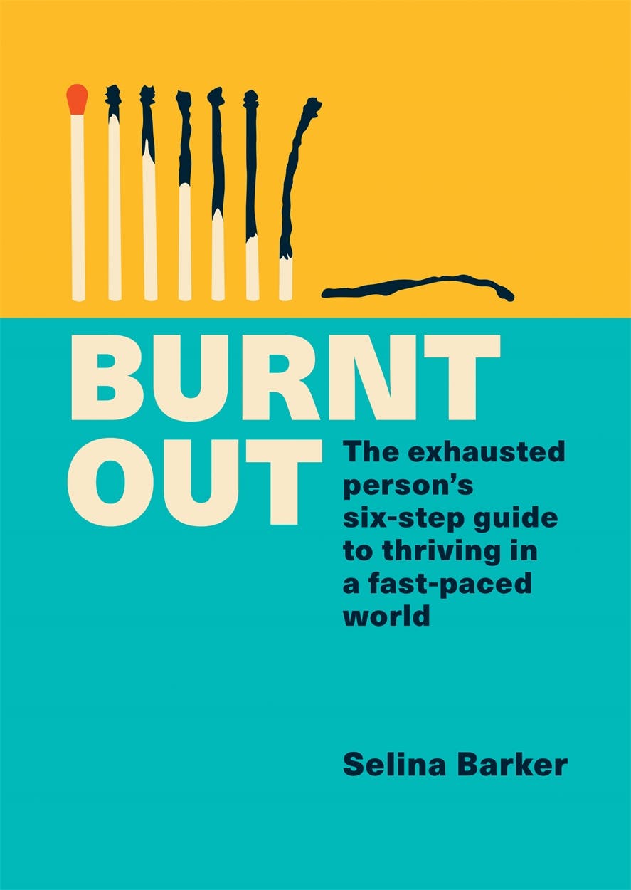 Burnout: the 6 steps that will take you from burnout to thriving