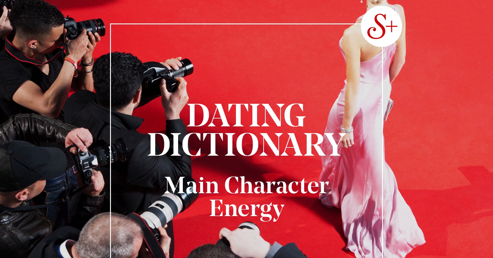 Main Character Energy The Dating Trend Making Confidence Cool